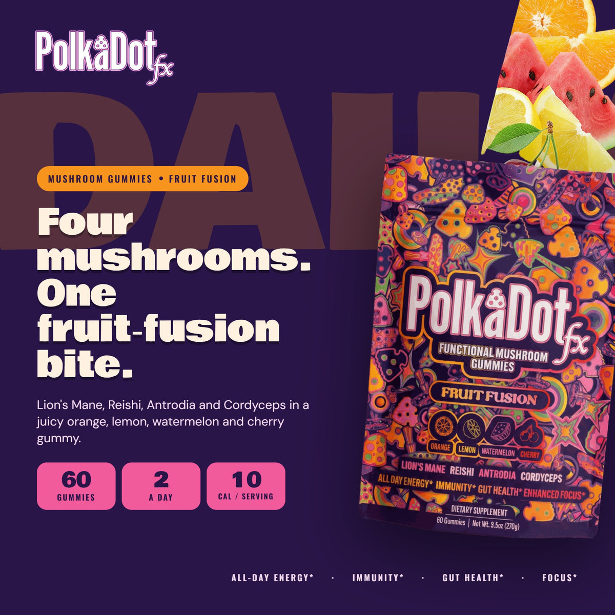 PolkaDotFx Fruit Fusion functional mushroom gummies pouch with orange, lemon, watermelon and cherry