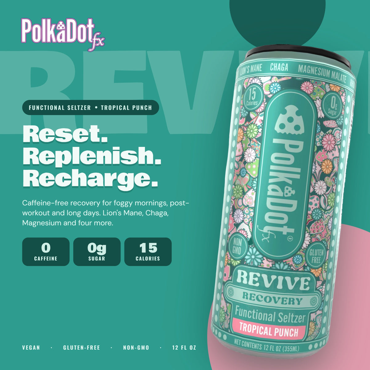 PolkaDotFx Revive Recovery functional seltzer, tropical punch, can on green