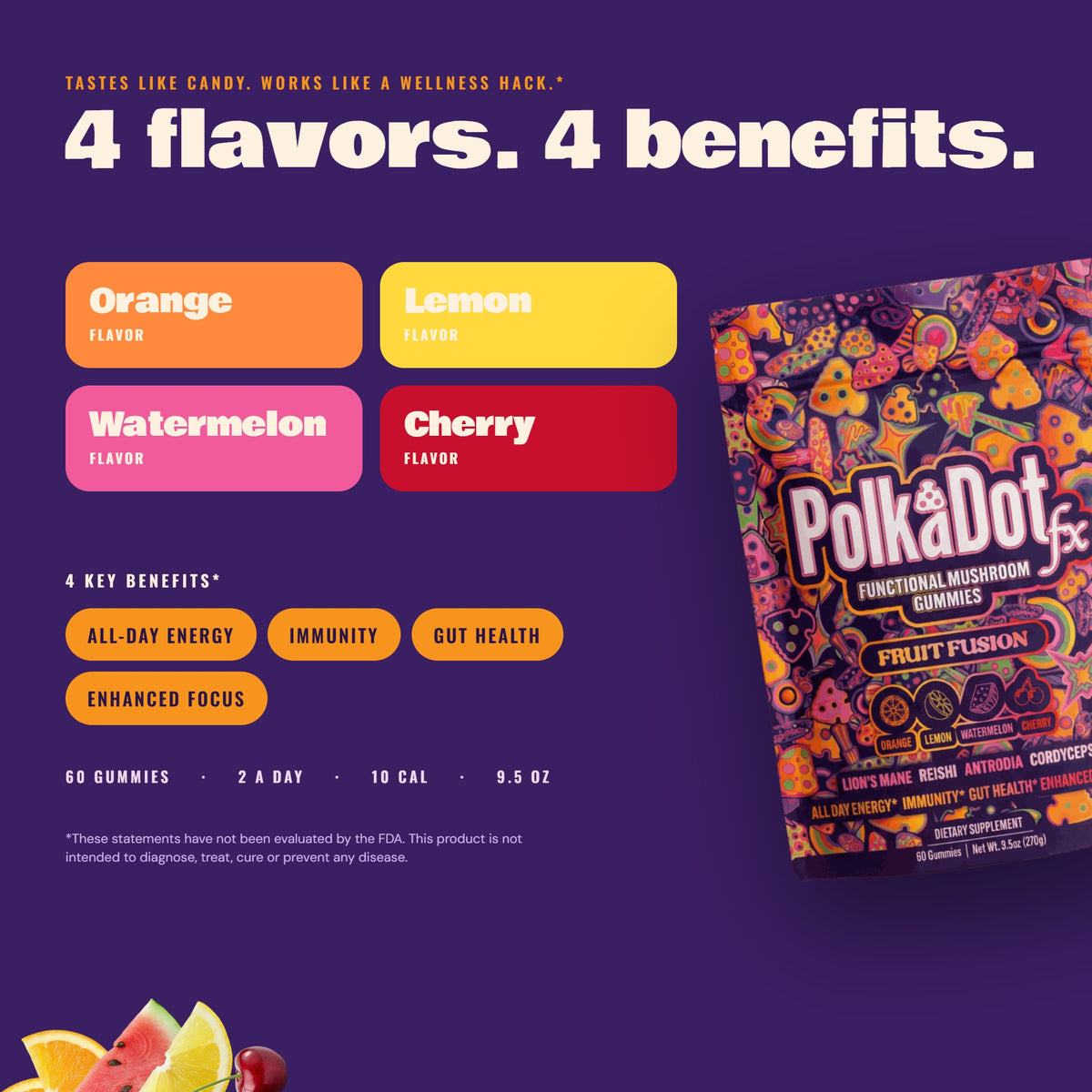 Fruit Fusion gummies: four flavors, orange, lemon, watermelon, cherry