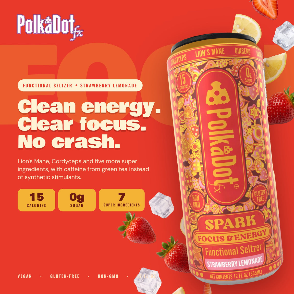 PolkaDotFx Spark Focus & Energy functional seltzer, strawberry lemonade, can with strawberries, lemon and ice